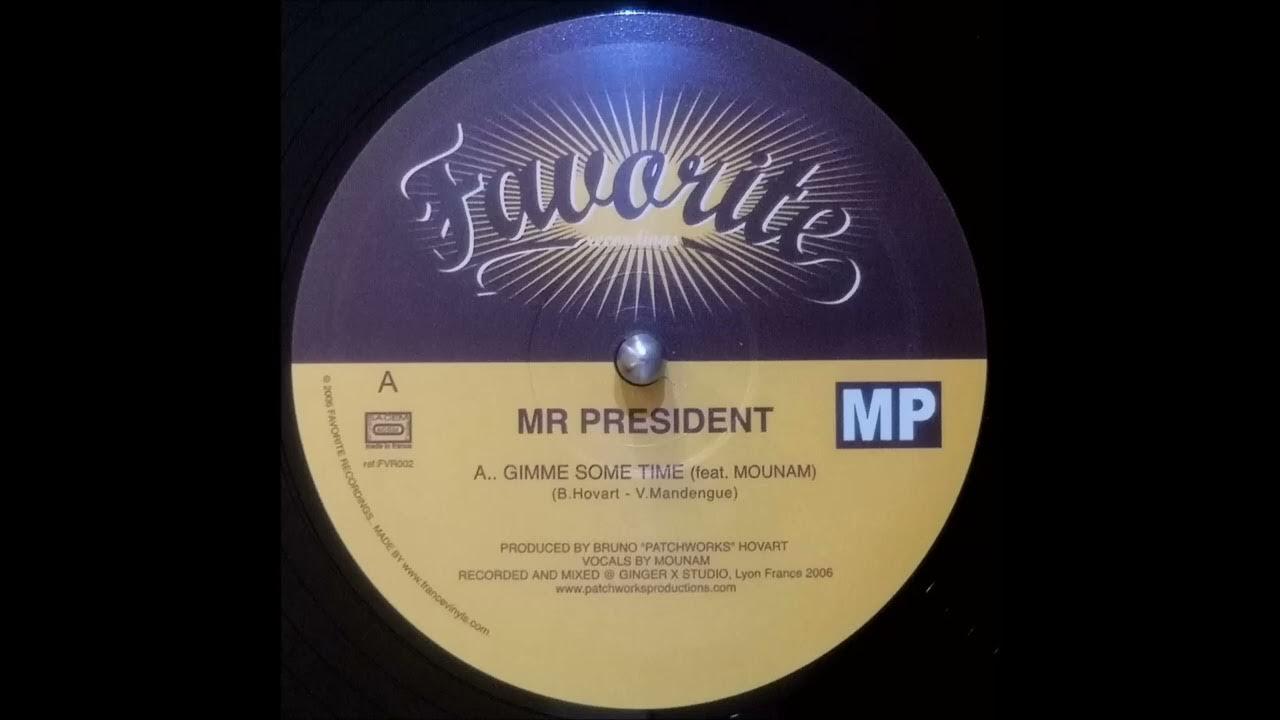 Mr President feat Mounam